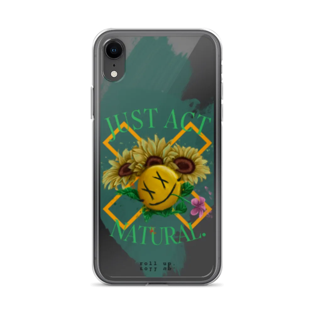 Just Act Natural iPhone® Case