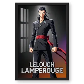 Lelouch Lamperouge: The King of Rebellion