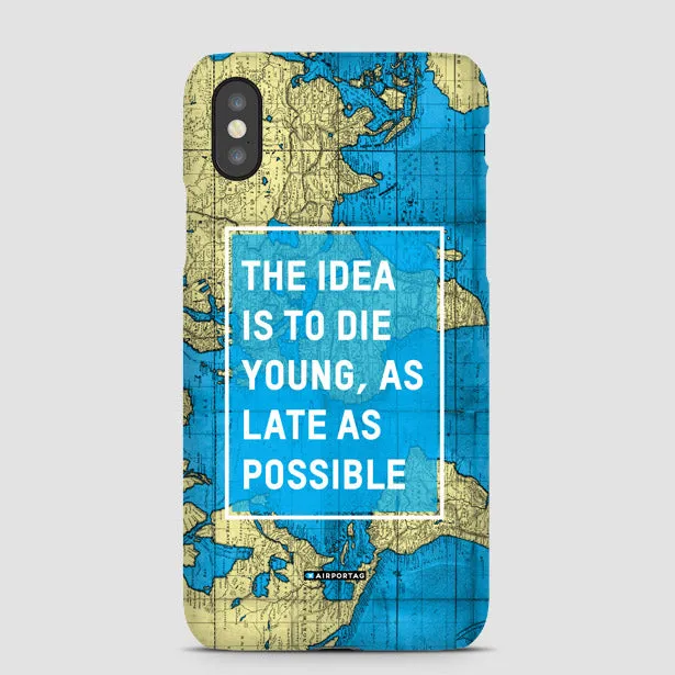 The Idea Is - Phone Case